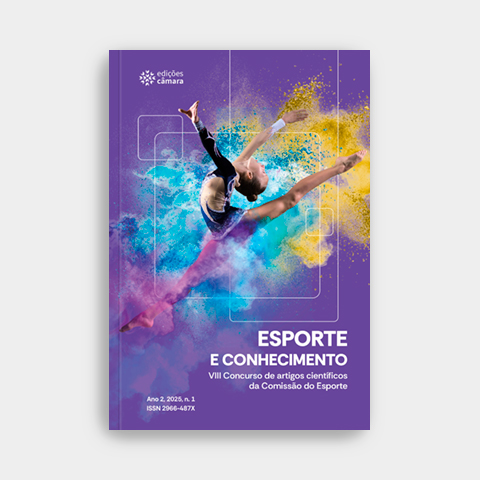 Esporte e Conhecimento – VIII Concurso de Artigos Científicos da Comissão do Esporte