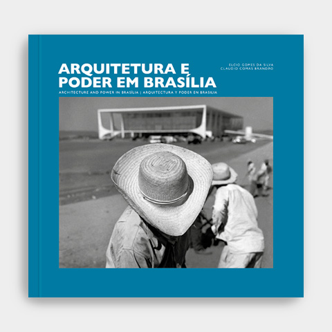 Arquitetura e Poder em Brasília